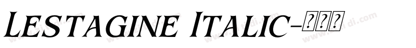 Lestagine Italic字体转换